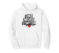 Hypochondriac Adding One More Symptom Growing Worry List Pullover Hoodie