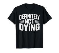 Hypochondriac Who Gets Told They Fine Knows Better T-Shirt