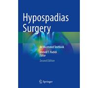 Hypospadias Surgery: An Illustrated Textbook