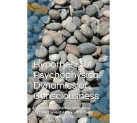 Hypothesis of Psychophysical Dynamics of Consciousness: Attentional mechanism underlying fundamental micro-states of perceptual consciousness.