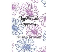 Hypothetical Arguments I've had in the shower: Checklist and Dot Matrix Notebook