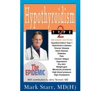 Hypothyroidism Type 2: The Epidemic