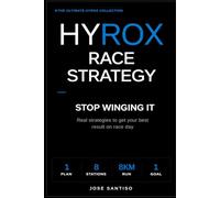 HYROX Race Strategy: Stop winging it: real strategy for your next HYROX (The ultimate HYROX collection)