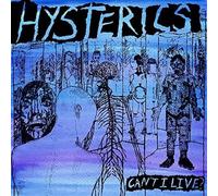 Hysterics - Cant I Live [7" VINYL]