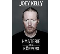 Hysterie des Körpers: Der Lauf meines Lebens