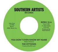 The Hytones - You Don't Even Know My Name c/w Good News [7" VINYL]