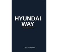 Hyundai Way- Transformation: 4th Edition
