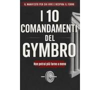 I 10 Comandamenti del GymBro: Il Manifesto per chi vive e respira il ferro