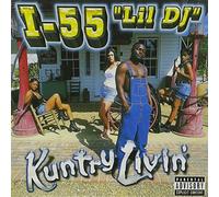 I 55 (LIL DJ) - Kuntry Livin