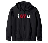 i 67 u Funny Valentines Day School Teacher Student Trend Zip Hoodie