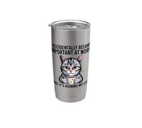 I Accidentally Became Important At Work Funny Stainless Steel Insulated Tumbler