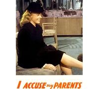 I Accuse My Parents
