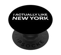 "I Actually Like New York." Funny American State PopSockets Adhesive PopGrip