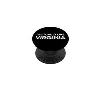 "I Actually Like Virginia." Funny American State PopSockets Adhesive PopGrip