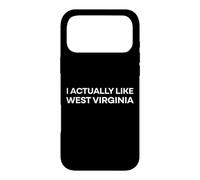"I Actually Like West Virginia." Funny American State Case for iPhone 17 Pro Max