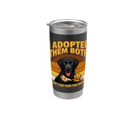 I Adopted Them Both That's Just How This Works Stainless Steel Insulated Tumbler