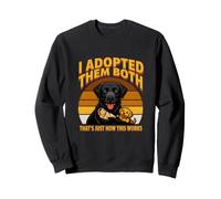 I Adopted Them Both That's Just How This Works Sweatshirt