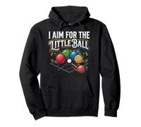 I Aim For The Little Ball Bocce Italian Ball Game Player Pullover Hoodie