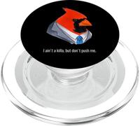 I Ain't A Killer, But Don't Push Me PopSockets PopGrip for MagSafe