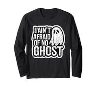 I Ain't Afraid of No Ghost Retro Distressed Funny Halloween Long Sleeve T-Shirt