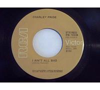 I AIN'T ALL BAD/THE HARD TIMES WILL BE THE BEST TIMES/45/7"