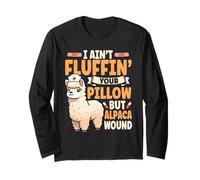 I Ain't Fluffin' Your Pillow But Alpaca Would Llama Nurse Long Sleeve T-Shirt