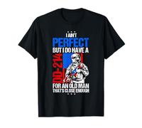 I Ain't Perfect BUT I DO Have A DD-214 Veteran Pride T-Shirt