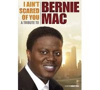I Ain't Scared of You: A Tribute to Bernie Mac