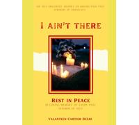 I Ain't There: The Self-Discovery Journey on Moving Pass Past Versions of Ourselves