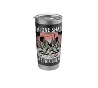 I Alone Shall Get This Bread Stainless Steel Insulated Tumbler