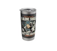 I Alone Shall Get This Bread Stainless Steel Insulated Tumbler