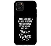 I Already Had A Brain A Heart And Courage So The Wizard Gave Case for iPhone 11 Pro Max