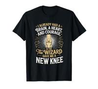 I Already Had A Brain A Hearta and Courage Knee Replacement T-Shirt