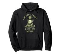 I Always Carry A Little Pot with Me St Patricks Day Weed Pullover Hoodie