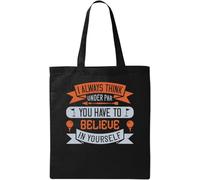 I always think under par. You have to believe in yourself Natural Ecological Cotton Tote Bag Black