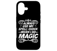 I always use my spell check when I do magic - Witch Case for iPhone 17
