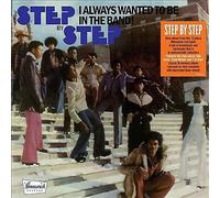 Step By Step - I Always Wanted To Be In The Band [VINYL]