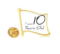 I am 10 years old Age Young Golden Metal Flag Lapel Pin Badge