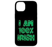 I am 100% Irish one hundred percent Ireland men women & kids Case for iPhone 14 Plus