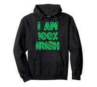 I am 100% Irish one hundred percent Ireland men women & kids Pullover Hoodie