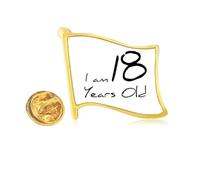 i am 18 old age young Golden Metal Flag Lapel Pin Badge