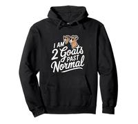 I Am 2 Goats Past Normal Animal Farmer Joke |----- Pullover Hoodie