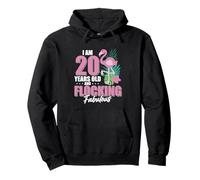 I am 20 years old and flocking fabulous falmingo birthday Pullover Hoodie