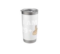 I Am 29 + 1 Sarcastic Funny 30th Birthday Turning 30 Stainless Steel Insulated Tumbler