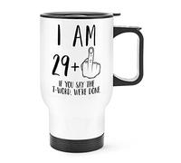 I Am 29 + Middle Finger 30th Birthday Travel Mug Cup with Handle