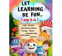 I am 3-4 ! - Let Learning be Fun. Kindergarten Practice Workbook. Color Toddler Activities Book with Cheerful Creatures for Kids.: Preschool ... Differences. Early Learning Age 3-4 year old