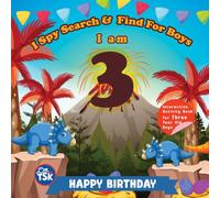 I Am 3 - I Spy Search and Find Book: Interactive and Fun Birthday Gift Adventure for Curious Three-Year-Old Boys (Birthday Interactive Activity Gifts For Toddlers)