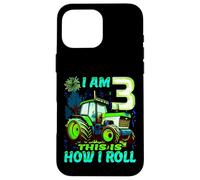 I Am 3 This is How I Roll Two Years Old Tractor 3rd Birthday Case for iPhone 16 Pro Max