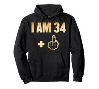 I am 34 plus 1 funny 35th birthday 1985 1986 Pullover Hoodie