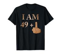 I am 49 plus 1 funny 50th birthday 1970 1971 T-Shirt